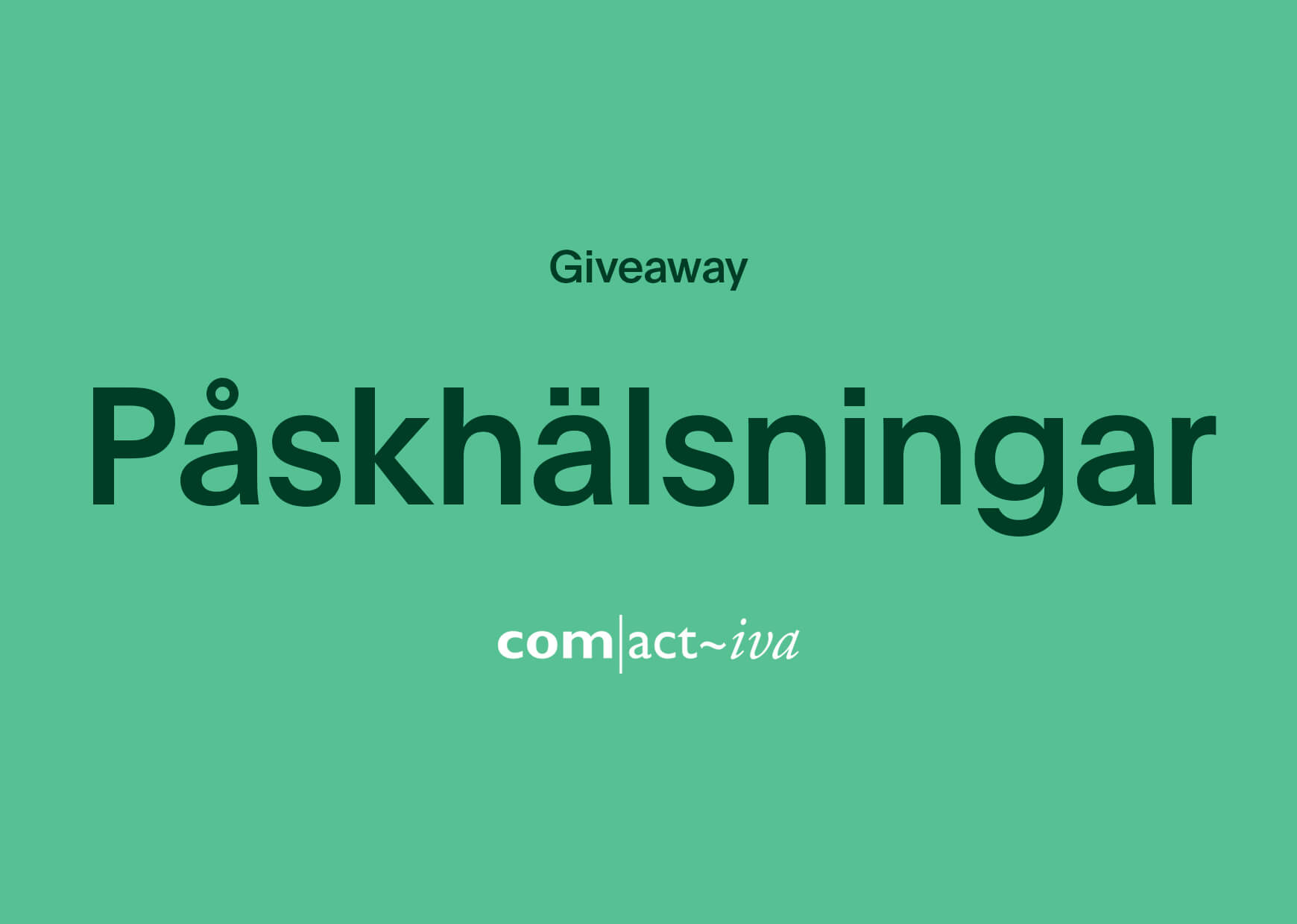 Comactiva_Giveaway_Påskhälsningar